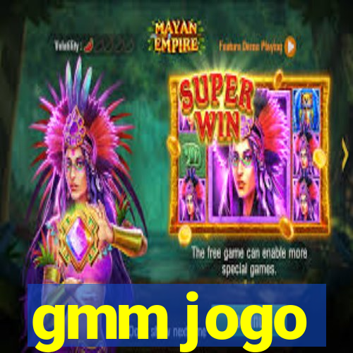 gmm jogo